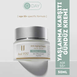 And You Yaşlanma Karşıtı Gündüz Kremi 50 ml – 55+ Yaş Yoğun Bakım - 2