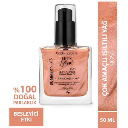 Bade Natural Lets Glow Nemlendirici Işıltılı Yağ Rose 50 ml - 3
