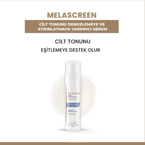 Ducray Melascreen Cilt Tonunu Eşitleyici ve Aydınlatıcı Etkili Serum 40 ml - 2
