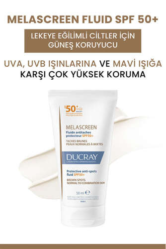 Ducray Melascreen Fluid SPF50+ Lekeye Eğilimli Ciltler İçin Güneş Koruyucu 50 ml - 3