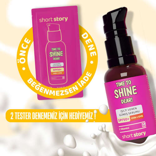 Short Story TIME TO SHINE DEAR! SPF50+ C Vitaminli Güneş Serumu 30 ml - 8